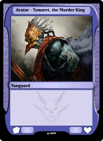 Avatar - Tymaret, the Murder King