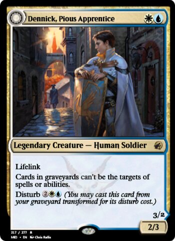Dennick, Pious Apprentice