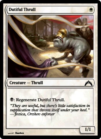 Dutiful Thrull