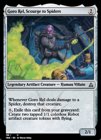 Goro Rel, Scourge to Spiders