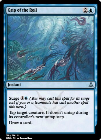 Grip of the Roil