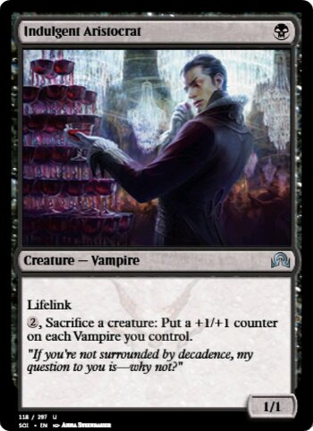 Indulgent Aristocrat