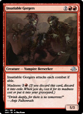 Insatiable Gorgers