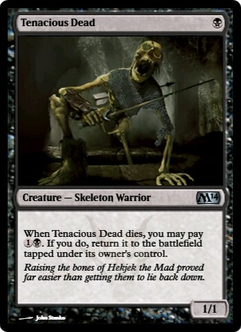 Tenacious Dead