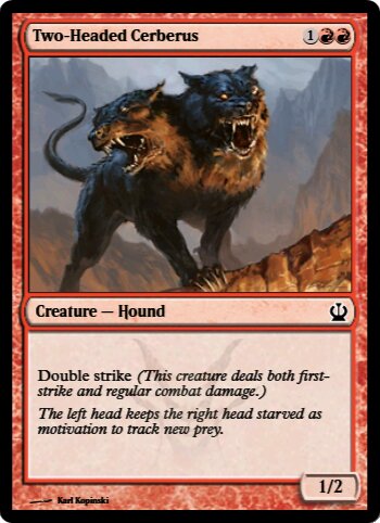 Two-Headed Cerberus