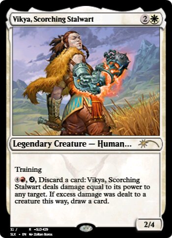 Vikya, Scorching Stalwart